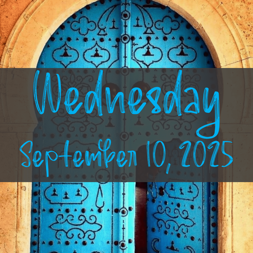 WEDNESDAY, SEPTEMBER 10,&nbsp;2025