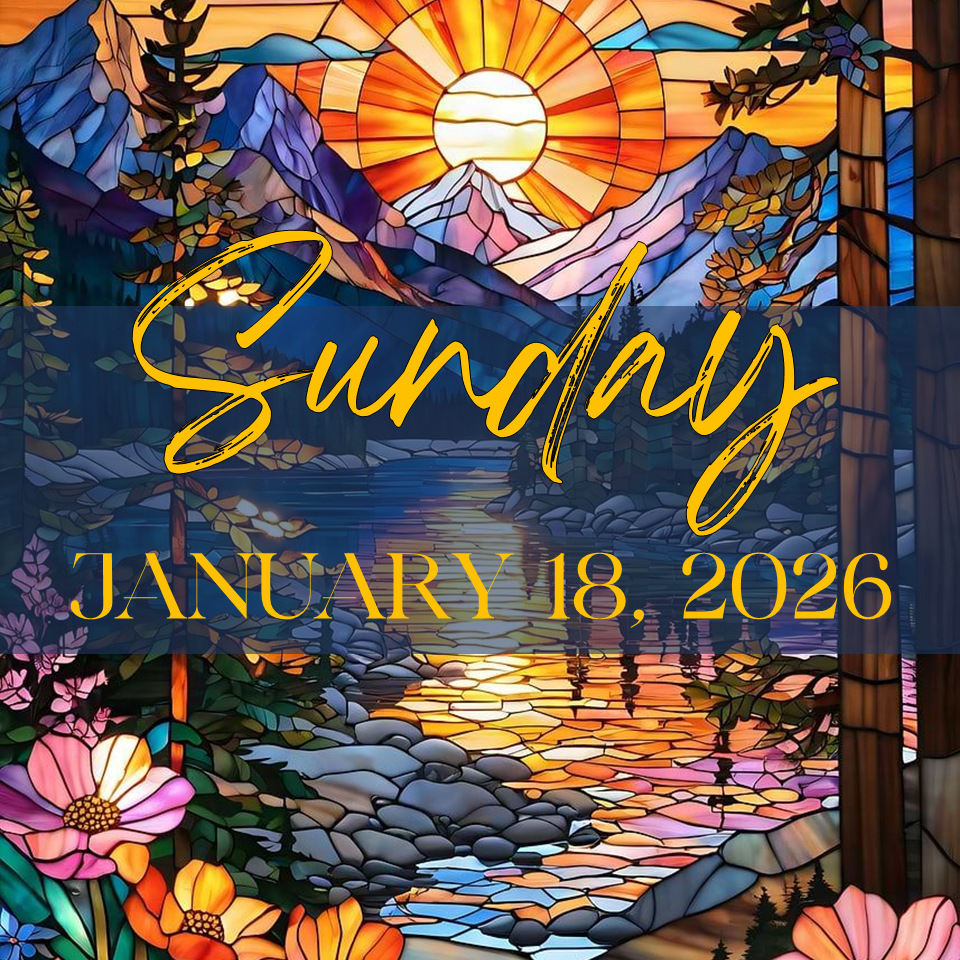 SUNDAY, JANUARY 18,&nbsp;2026