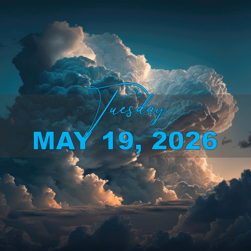 TUESDAY, MAY 19, 2026